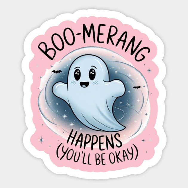 Boo-merang Happens (You’ll Be Okay) Sticker by Fauzi's Store